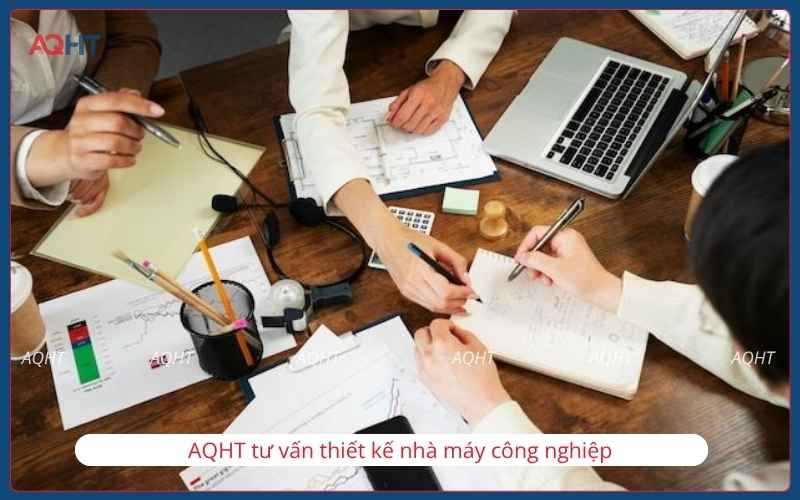 AQHT tư vấn thiết kế nhà máy công nghiệp