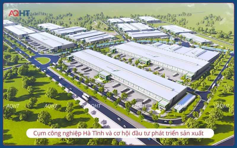 Cụm công nghiệp Hà Tĩnh và cơ hội đầu tư phát triển sản xuất.