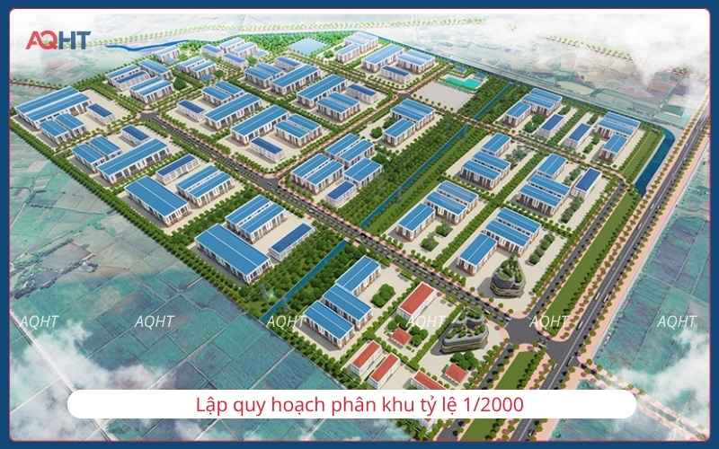  Lập quy hoạch phân khu tỷ lệ 1 2000 cho dự án công nghiệp