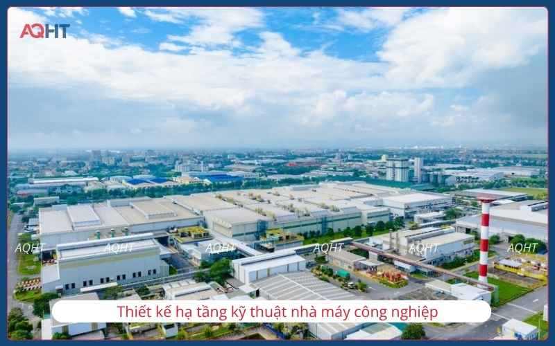 Thiết kế hạ tầng kỹ thuật nhà máy công nghiệp
