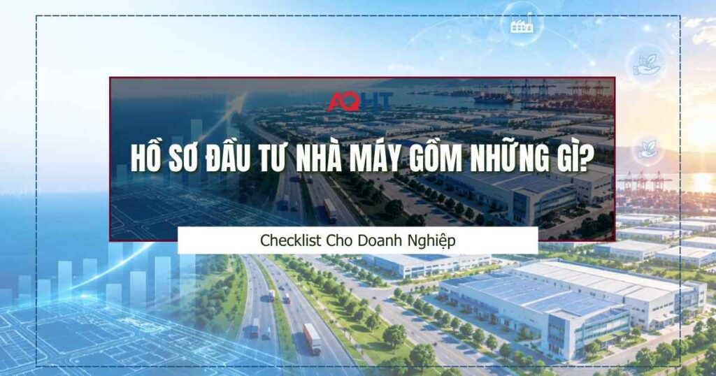 Hồ sơ đầu tư nhà máy - aq hà tĩnh
